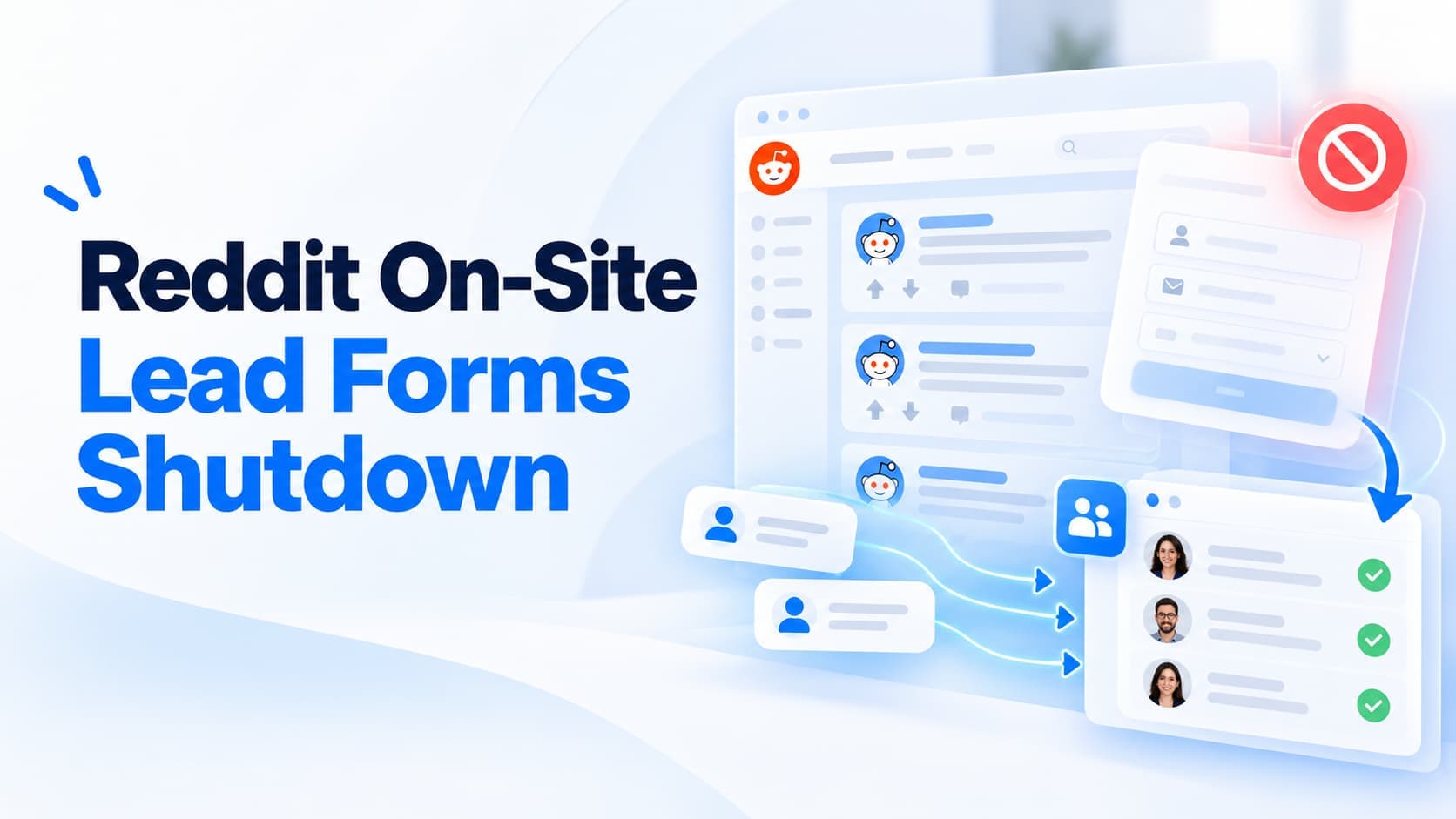 Reddit lead form being discontinued, with customer inquiries moving into a CRM system.